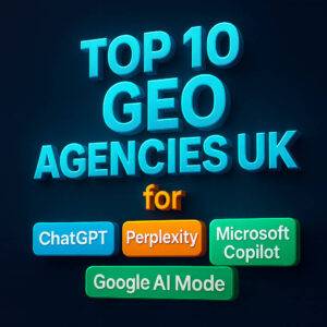 3D title graphic reading “Top 10 GEO Agencies UK for ChatGPT, Perplexity, Microsoft Copilot and Google AI Mode” in NeuralAdX teal, with orange and green platform badges, created by NeuralAdX Ltd.