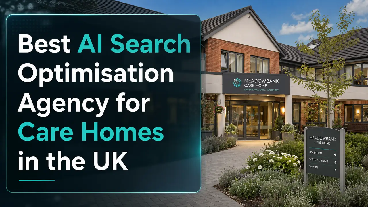 Best AI Search Optimisation Agency for Care Homes in the UK by NeuralAdX Ltd, shown with a modern UK care home exterior and AI search optimisation title text.